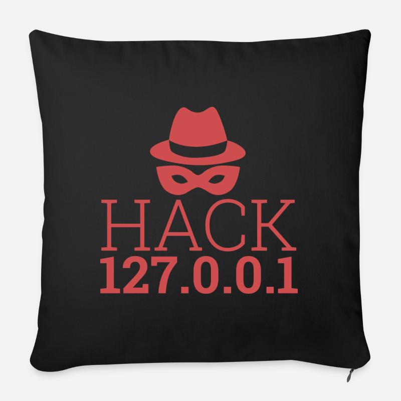 "Hack 127.0.0.1" | Hacker - Sofakissen mit Füllung 45 x 45 cm - Schwarz