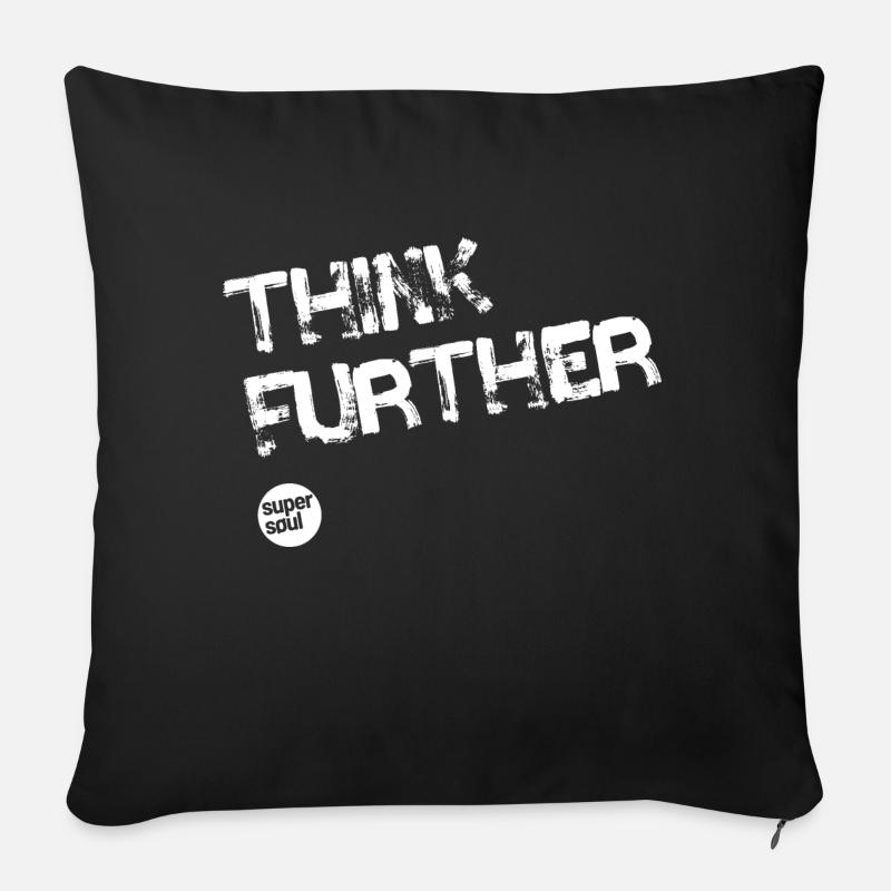 Supersoul Mindstyle Design « PENSEZ PLUS LOIN » - Coussin et housse de 45 x 45 cm - noir