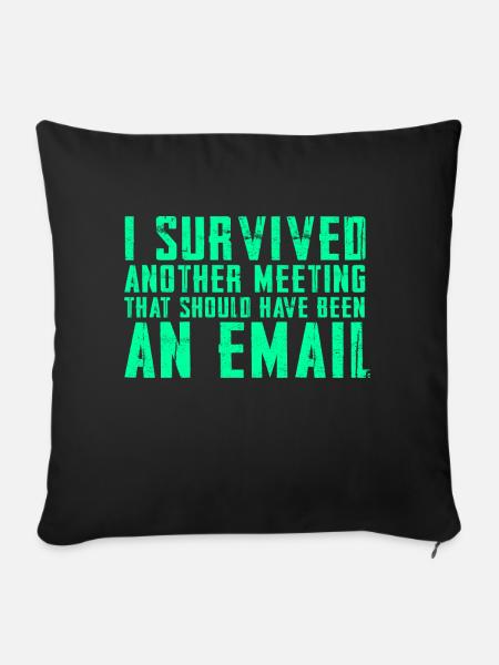 Lustiger Spruch für Büro, Office, Job & Arbeit - Sofakissen mit Füllung 45 x 45 cm - Schwarz