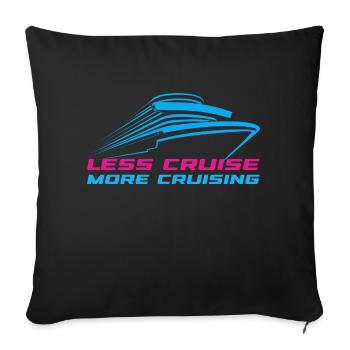 Cruise on the Loose. Less plan, more relaxation. - Sofa pillow with filling 45cm x 45cm - black - Front