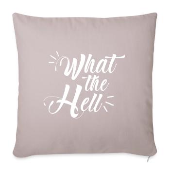 what the hell - Sofa pillow with filling 45cm x 45cm - light taupe - Front