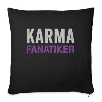 Karma Fanatiker - Sofakissen mit Füllung 45 x 45 cm - Schwarz - Vorne