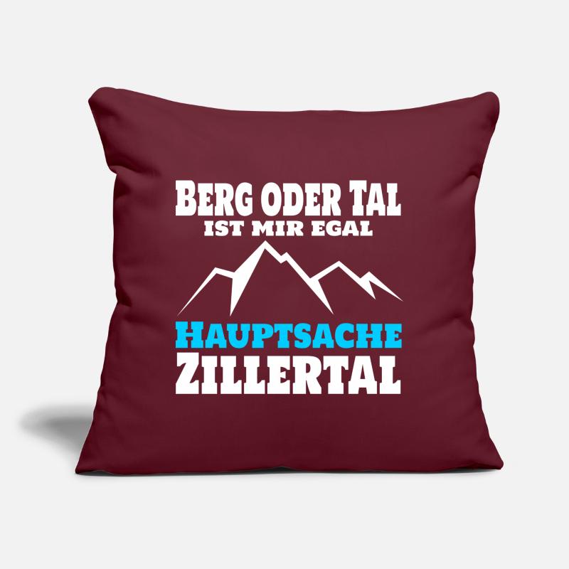 Berg oder Tal ist mir egal, hauptsache Zillertal Sofakissen mit Füllung 45 x 45 cm