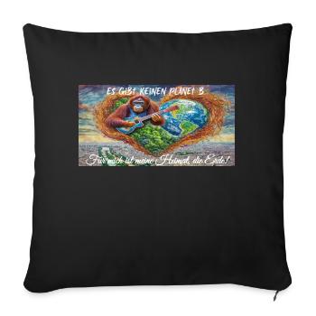 There is no Planet B. For me, my home is - Sofa pillow with filling 45cm x 45cm - black - Front