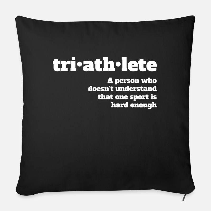 Triathletes - Not hard enough - Sofa pillow with filling 45cm x 45cm - black