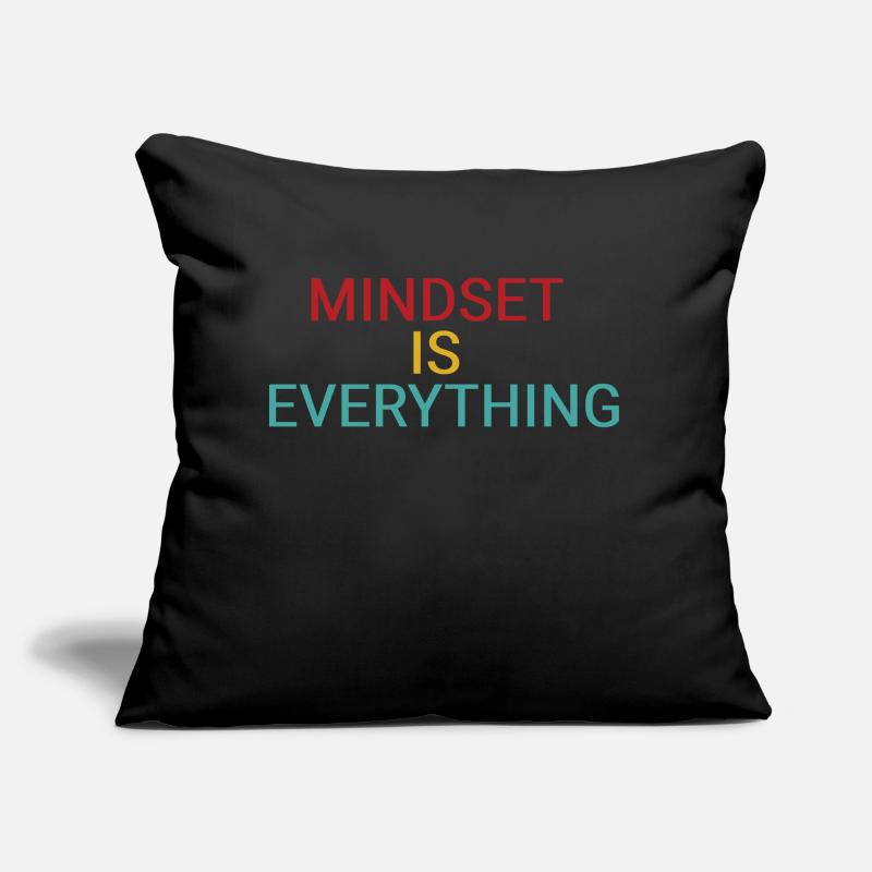 Mindset is everything Sofa pillow with filling 45cm x 45cm