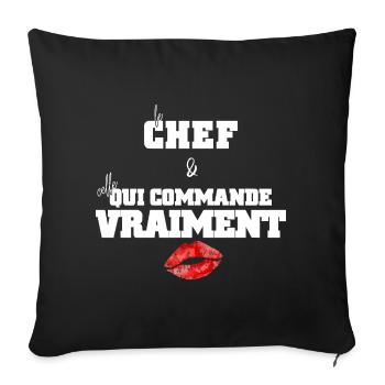 Le Chef & Celle Qui Commande Vraiment - Cadeau Fun - Coussin et housse de 45 x 45 cm - noir - Devant