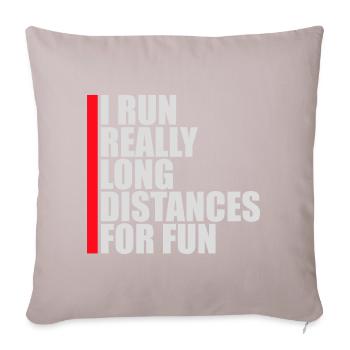 Je cours de très longues distances pour un marathon amusant - Coussin et housse de 45 x 45 cm - taupe clair - Devant