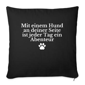 Dog saying - Sofa pillow with filling 45cm x 45cm - black - Front