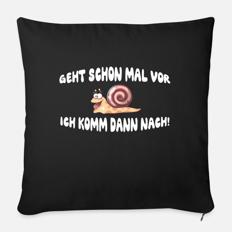 Geht schon mal vor, ich komm dann nach - Sofakissen mit Füllung 45 x 45 cm - Schwarz