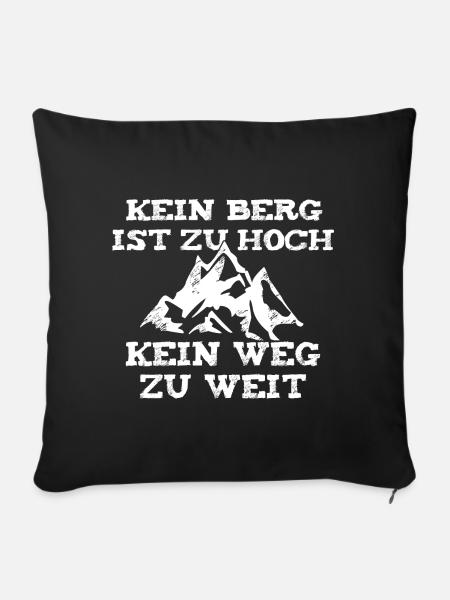 Kein Berg ist zu hoch kein Weg zu weit- weiße Edit - Sofakissen mit Füllung 45 x 45 cm - Schwarz