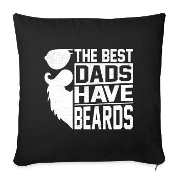 Les meilleurs papas ont la barbe - Coussin et housse de 45 x 45 cm - noir - Devant