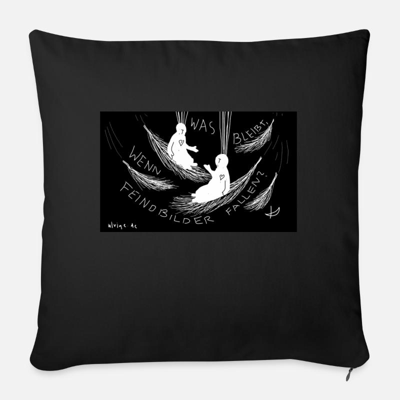 Was bleibt, wenn Feindbilder fallen? - Sofakissen mit Füllung 45 x 45 cm - Schwarz