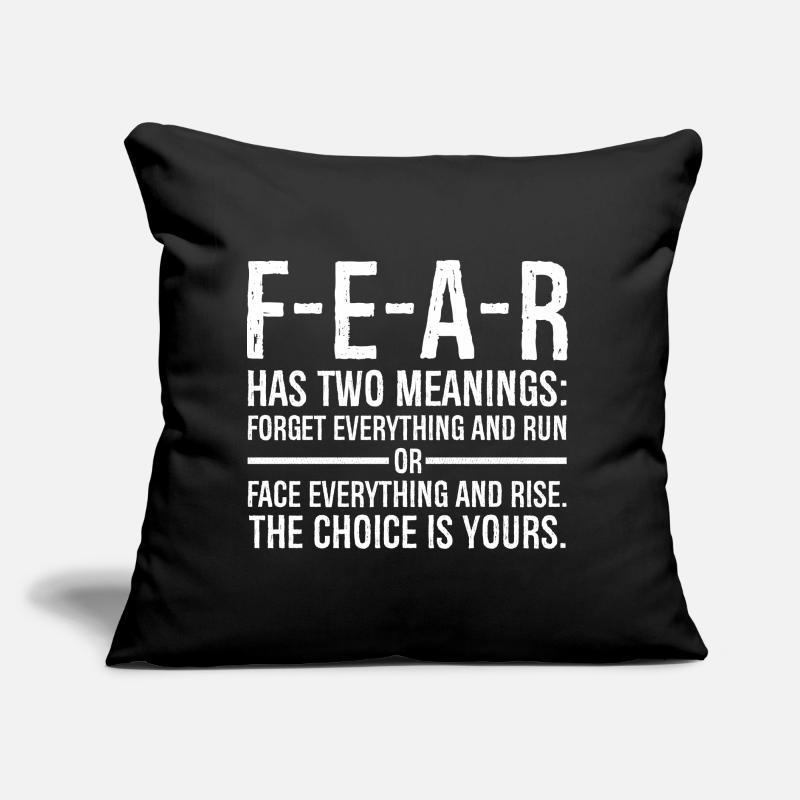 fear has two meanings forget everything and run Sofa pillow with filling 45cm x 45cm