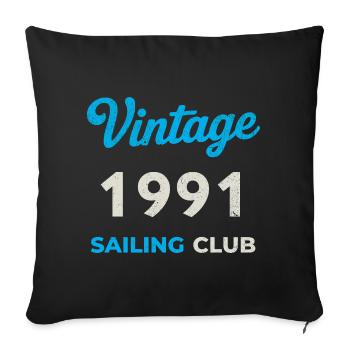 Vintage 1991 – Sailing Club Retro Year of Birth - Sofa pillow with filling 45cm x 45cm - black - Front