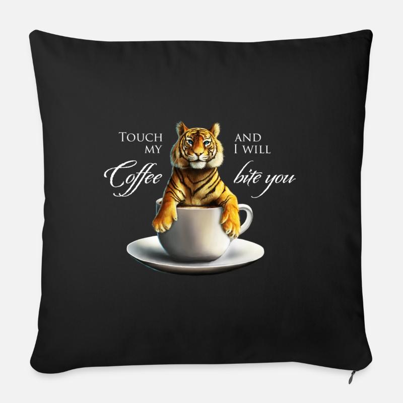 Touch my Coffee and I will bite you - Sofakissen mit Füllung 45 x 45 cm - Schwarz