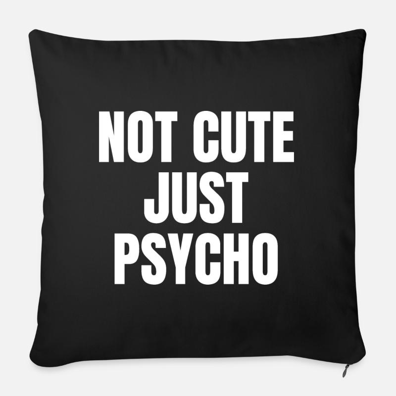 Nicht süß nur Psycho - Sofakissen mit Füllung 45 x 45 cm - Schwarz