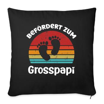 Hallo Grosspapi befördert zum Grosspapi Opa - Sofakissen mit Füllung 45 x 45 cm - Schwarz - Vorne