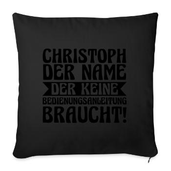 Prénom Chris Christoph - Coussin et housse de 45 x 45 cm - noir - Devant