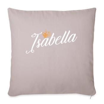Isabella Name for Women Kids Toddlers - Isabella - Sofa pillow with filling 45cm x 45cm - light taupe - Front