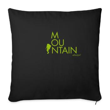 Mountain always - Sofa pillow with filling 45cm x 45cm - black - Front