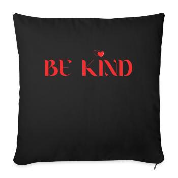 Be Kind – Message Positif sur Produits Inspirants - Coussin et housse de 45 x 45 cm - noir - Devant