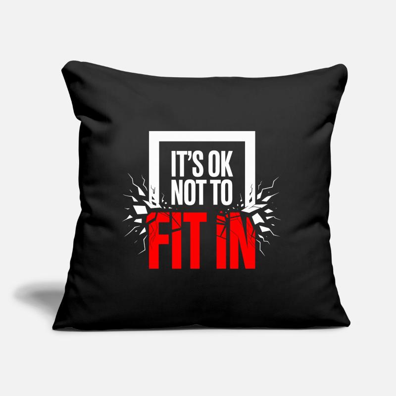 C’est normal de ne pas s’intégrer à la motivation de l’individualité Coussin et housse de 45 x 45 cm