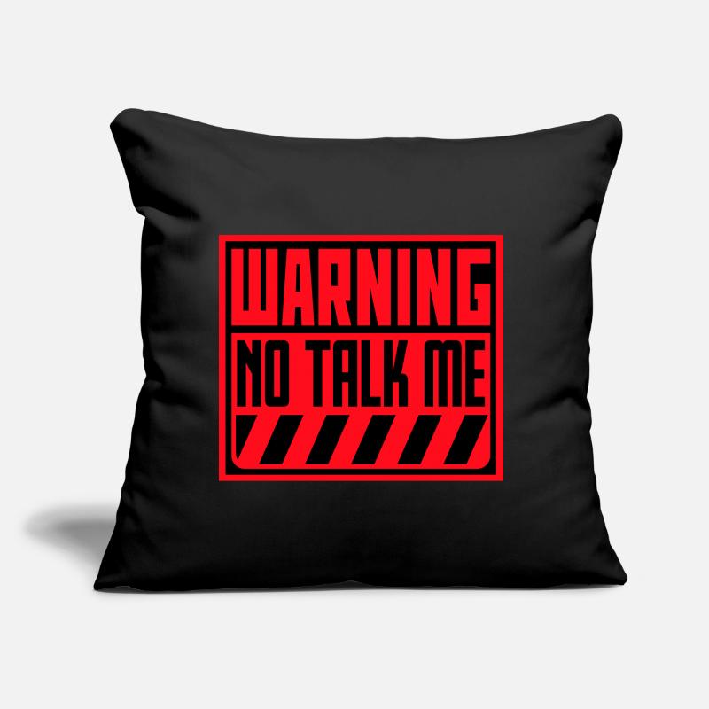 No Talk Me Funny Antisocial Introvert Saying Sofa pillow with filling 45cm x 45cm