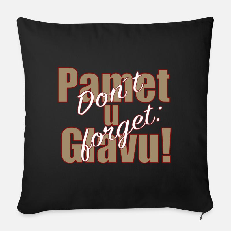 Pamet u Glavu! Statement - Sofakissen mit Füllung 45 x 45 cm - Schwarz
