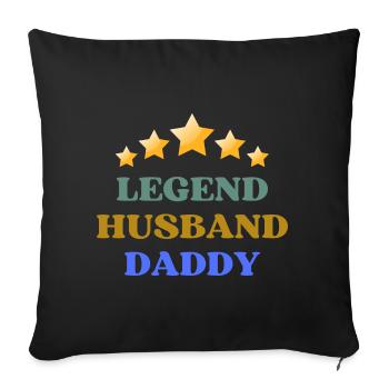 Legend Husband Daddy - Sofakissen mit Füllung 45 x 45 cm - Schwarz - Vorne