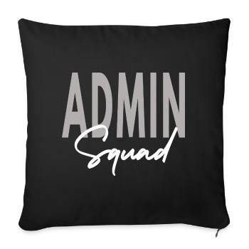 Admin Squad Assistant Team Administrator - Sofa pillow with filling 45cm x 45cm - black - Front