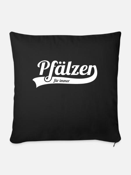 Pfälzer für immer - Sofakissen mit Füllung 45 x 45 cm - Schwarz