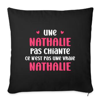 nathalie chiante ce n'est pas un vraie nathalie - Coussin et housse de 45 x 45 cm - noir - Devant