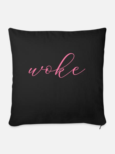 Selbstironischer Spruch: WOKE - Sofakissen mit Füllung 45 x 45 cm - Schwarz