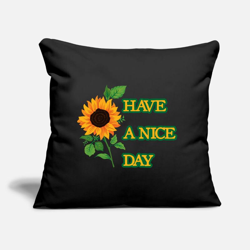 Have a nice day, Geschenke Sofakissen mit Füllung 45 x 45 cm