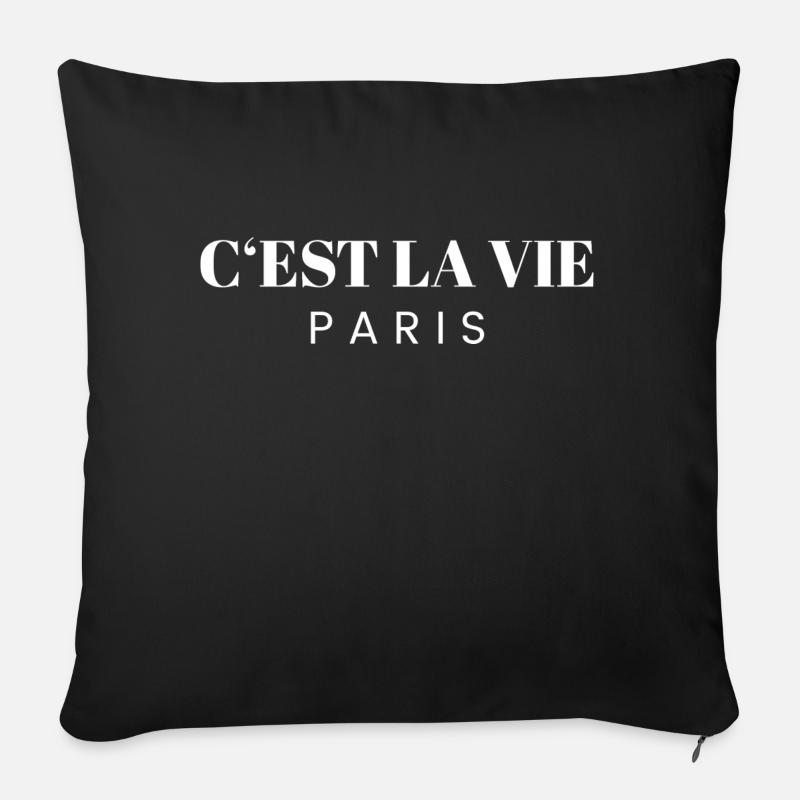 C'est La Vie Paris - Spruch Geschenk - Sofakissen mit Füllung 45 x 45 cm - Schwarz