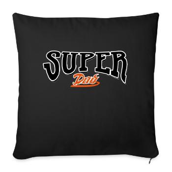 super dad dad dad daddy birth child sticker - Sofa pillow with filling 45cm x 45cm - black - Front