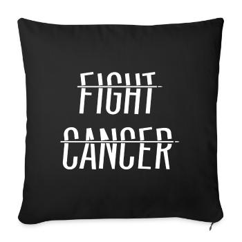 Fight Cancer - Sofa pillow with filling 45cm x 45cm - black - Front