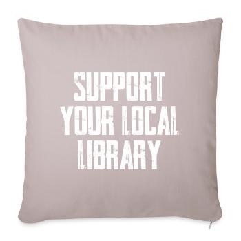 Support Your Local Library - Sofakissen mit Füllung 45 x 45 cm - helles Taupe - Vorne