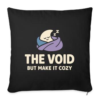 Existential humor, nihilism, humor, - Sofa pillow with filling 45cm x 45cm - black - Front