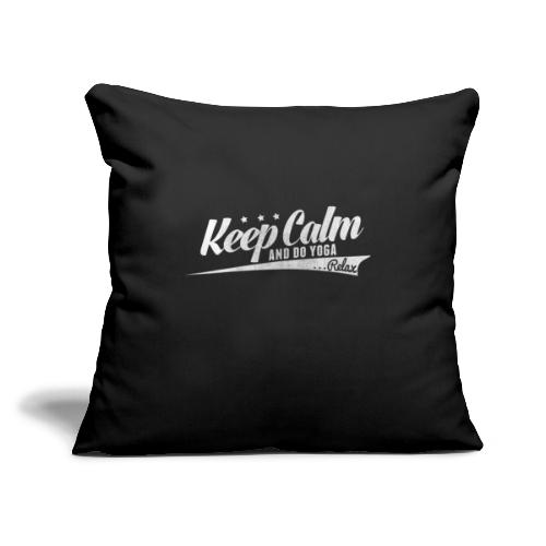 Yoga Relax Keep Calm - Sofa pillow with filling 45cm x 45cm