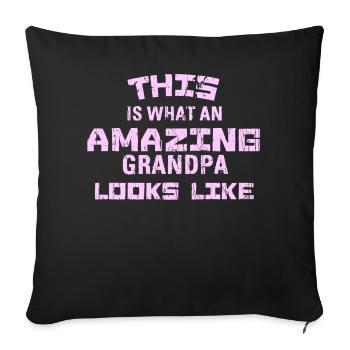THIS IS WHAT AN AMAZING GRANDPA LOOKS LIKE - Sofakissen mit Füllung 45 x 45 cm - Schwarz - Vorne