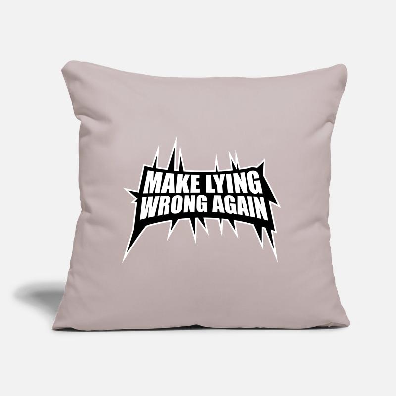 Make Lying Wrong Again Political Statement Shirt Sofa pillow with filling 45cm x 45cm