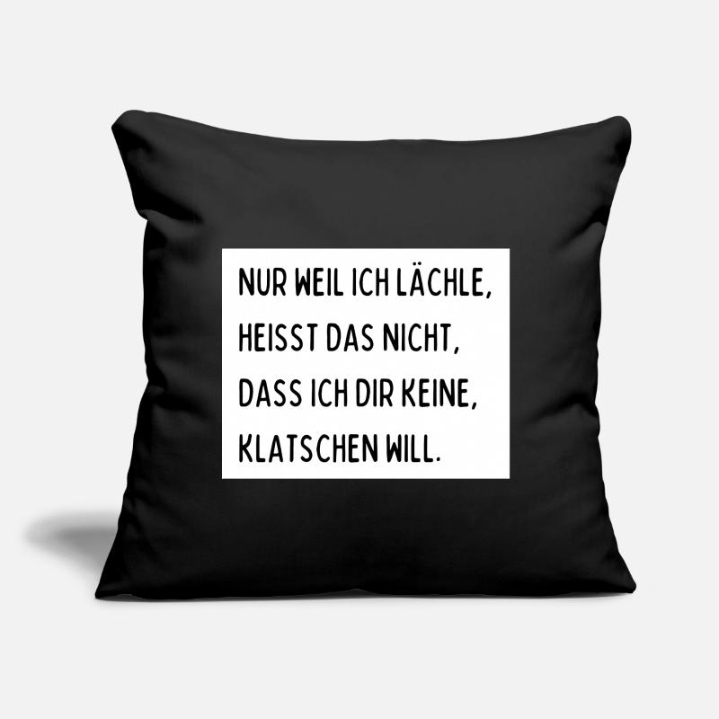 Nur weil ich lächle heißt das nicht dass ich dir Sofakissen mit Füllung 45 x 45 cm