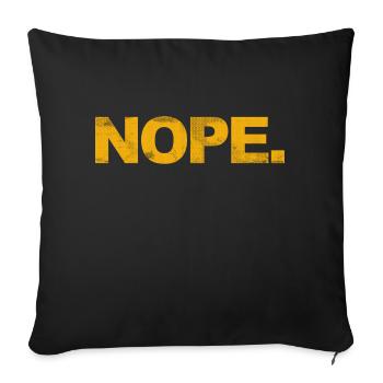 NOPE - ne soyez pas un béni-oui-oui! - Coussin et housse de 45 x 45 cm - noir - Devant