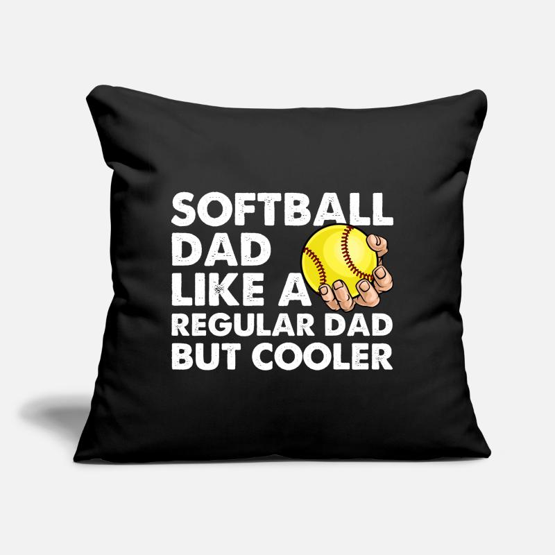 Softball Dad Like A Regular Dad But Cooler Sofakissen mit Füllung 45 x 45 cm