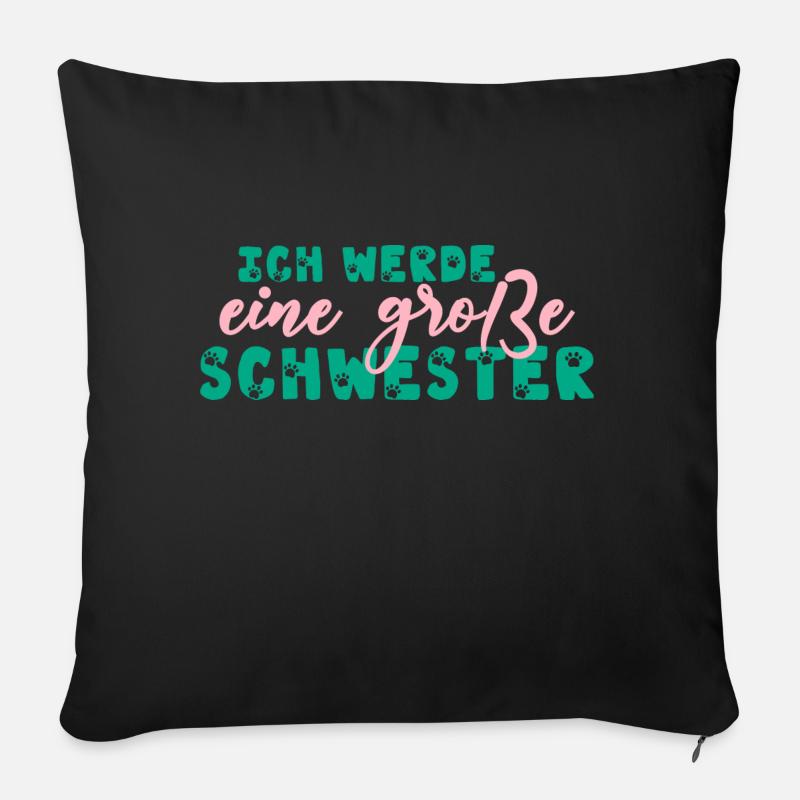 Ich Werde Eine Große Schwester Pfote Tatzen Kinder - Sofakissen mit Füllung 45 x 45 cm - Schwarz