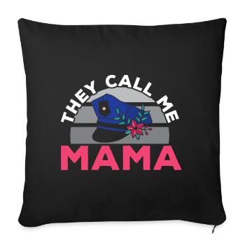 They call me Mom Police Officer Law Enforcement - Sofa pillow with filling 45cm x 45cm - black - Front