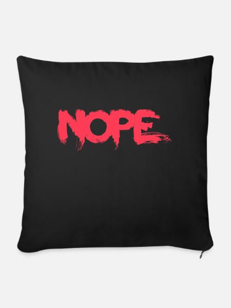 NOPE - sei kein ja-Sager! - Sofakissen mit Füllung 45 x 45 cm - Schwarz