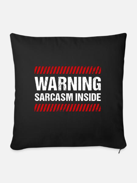 Warning Sarcasm Inside - Sofakissen mit Füllung 45 x 45 cm - Schwarz